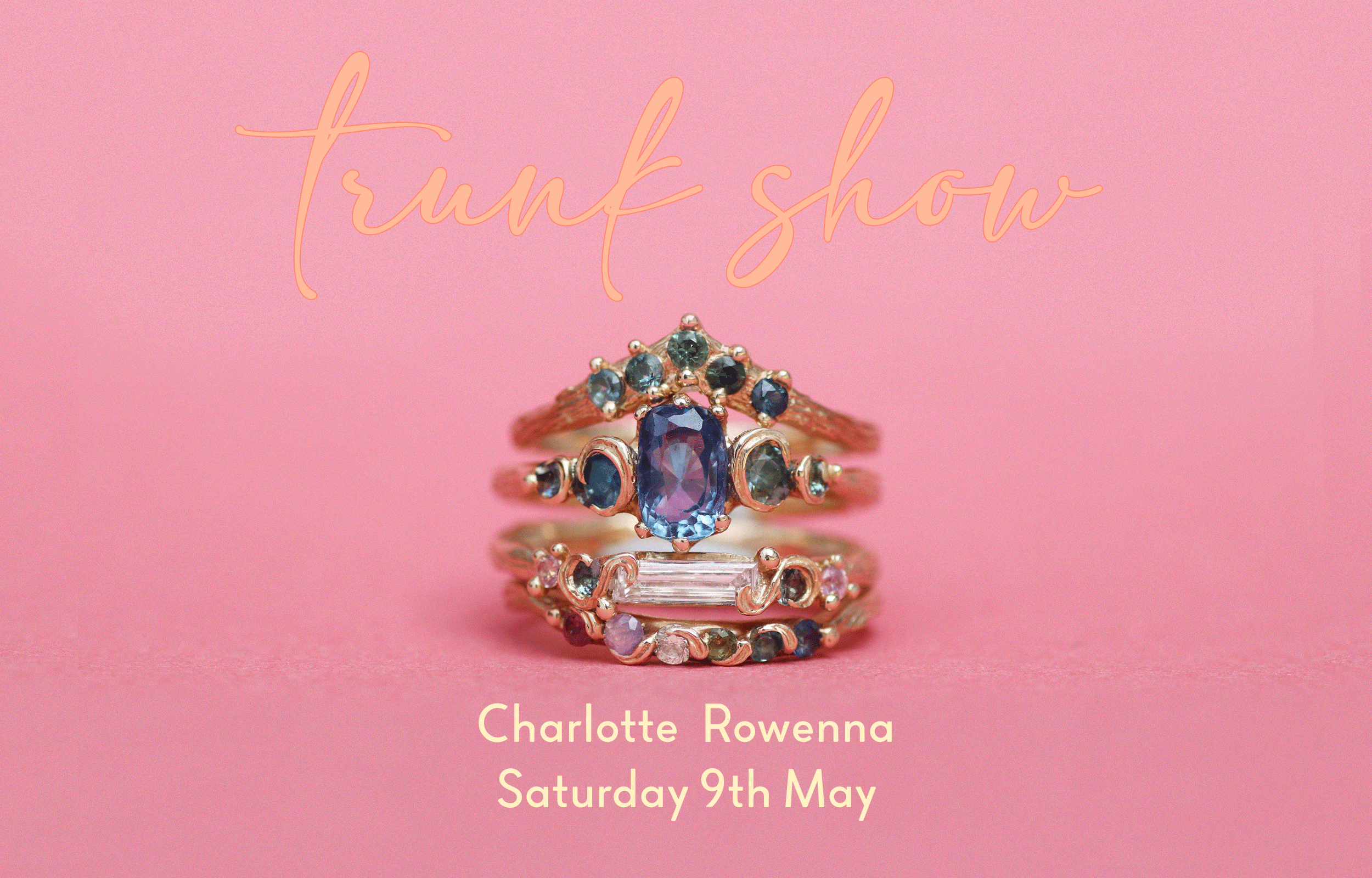Trunk Show with Charlotte Rowenna